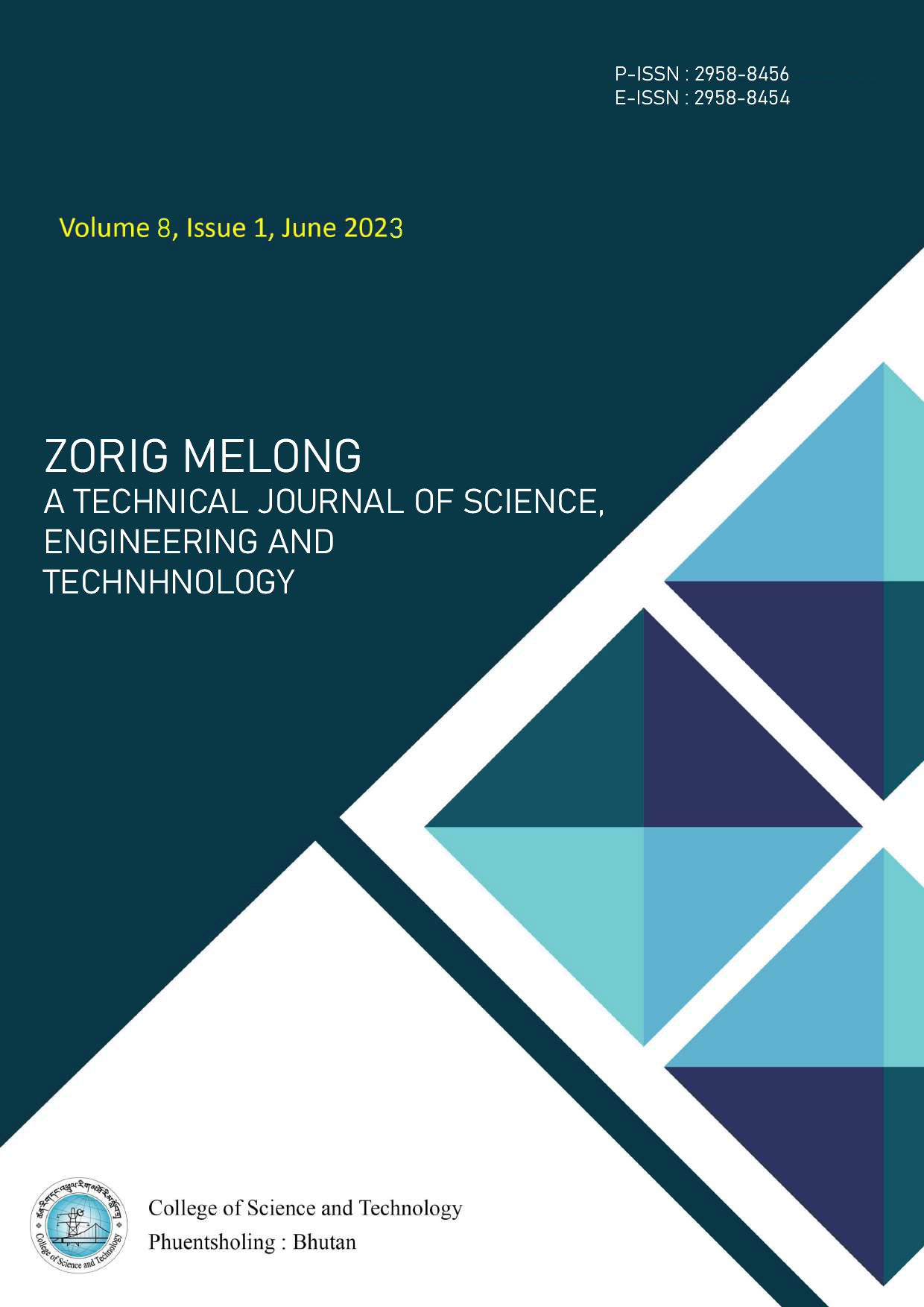 					View Vol. 8 No. 1 (2023): Zorig Melong: A Technical Journal of Science, Engineering and Technology
				